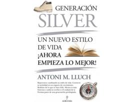 Livro Generación Silver de Antoni M. Lluch (Espanhol)