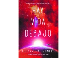 Livro Hay Vida Debajo de Alexandra Monir (Espanhol)