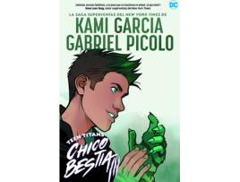 Livro Teen Titans: Chico Bestia de Kami García (Espanhol)