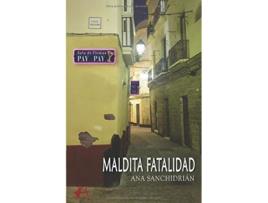 Livro Maldita Fatalidad de Ana Sanchidrián (Espanhol)
