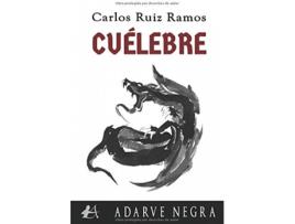 Livro Cuèlebre de Carlos Ruiz Ramos (Espanhol)