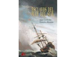 Livro Esclavos Del Mar Del Sur de Juan Guillermo González-Meneses (Espanhol)