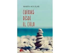 Livro Cuerdas Desde El Cielo de María Aguilar (Espanhol)