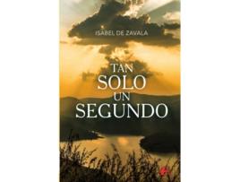 Livro Tan Solo Un Segundo de Isabel De Zavala (Espanhol)