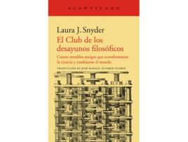 Livro El Club De Los Desayunos Filosóficos de Laura J. Snyder (Español)