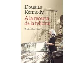 Livro A La Recerca De La Felicitat de Douglas Kennedy (Catalão)