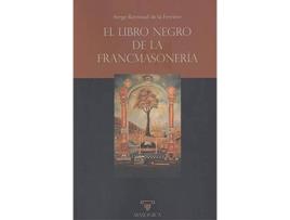 Livro El Libro Negro De La Francmasoneria de Serge Raynaud (Espanhol)