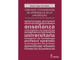 Livro Creando Comunidades De Aprendizaje En La Universidad. Una Propuesta De Formación Experiencial de María Vega González (Espanhol)