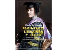 Livro Feminismo, Literatura Y Exilio de María De Maeztu (Espanhol)