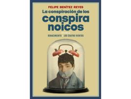 Livro La Conspiración De Los Conspiranoicos de Felipe Benítez Reyes (Espanhol)