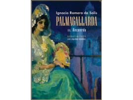 Livro Palmagallarda. Iii de Ignacio Romero De Solís (Espanhol)