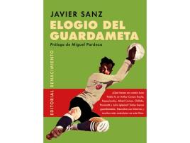 Livro Elogio Del Guardameta de Javier Sanz (Espanhol)