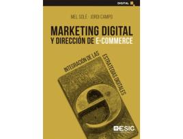 Livro Marketing Digital Y Dirección De E-Commerce de Mel Solé Moro (Espanhol)