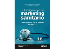 Livro La Transformación Del Marketing Sanitario de José María Martínez García (Espanhol)