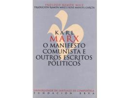 Livro O Manifesto Comunista E Outros Escritos Políticos de Marx, Karl (Galego)