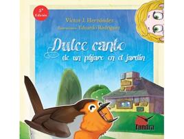 Livro Dulce Canto De Un Pajaro En El Jardin de VICTOR J. HERNANDEZ (Espanhol)