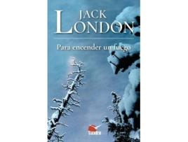 Livro Para Encender Un Fuego de Jack London (Espanhol)