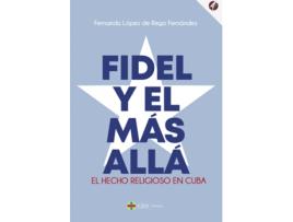 Livro Fidel Y El Más Allá. de Fernando López De Rego Fernández (Espanhol)