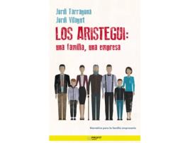 Livro Los Aristegui: Una Familia, Una Empresa de Jordi Tarragona Coromina (Espanhol)