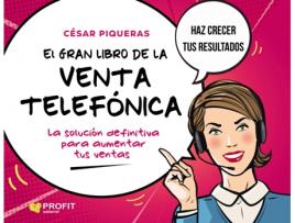 Livro El Gran Libro De La Venta Telefonica de Cesar Piqueras Gómez De Albacete (Espanhol)