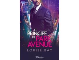 Livro El Príncipe De Park Avenue de Louise Bay (Espanhol)