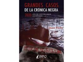 Livro Grandes Casos De La Crónica Negra de Juan Sánchez Rada (Espanhol)