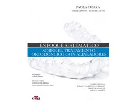 Livro Enfoque Sistemático Sobre El Tratamiento Ortodóncico Con Alineadores de Paola Cozza (Español)