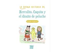 Livro La Divina Historia De Herculito, Caquita Y El Diosito De Pel de Reynaldo Antonio (Espanhol)