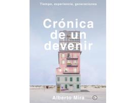Livro Crónica De Un Devenir de Mira Alberto (Espanhol)