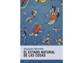 Livro El Estado Natural De Las Cosas de Morellón Alejandro (Espanhol)