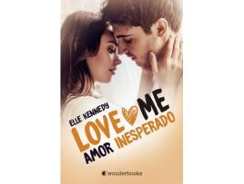 Livro Amor Inesperado (Love Me 2) de Elle Kennedy (Espanhol)