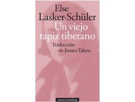 Livro Un Viejo Tapiz Tibetano de Else Lasker-Schüller (Espanhol)