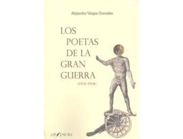 Livro Los Poetas De La Gran Guerra de Alejandro Vargas González (Espanhol)