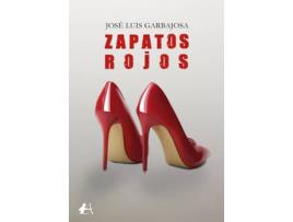 Livro Zapatos Rojos de José Luis Garbajosa (Espanhol)