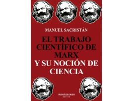 Livro El Trabajo Científico De Marx Y Su Noción De Ciencia de Manuel Sacristán (Espanhol)