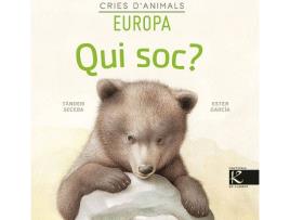 Livro Qui Soc? Cries D'Animals - Europa de Isabel Pelayo (Catalão)