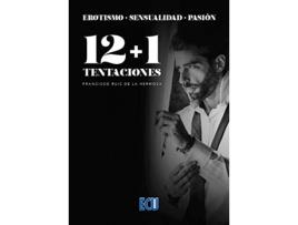 Livro 12 + 1 Tentaciones de Francisco Ruiz De La Hermosa (Espanhol)