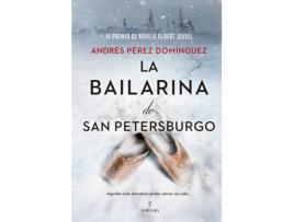 Livro La Bailarina De San Petersburgo de Andrés Pérez Domínguez (Espanhol)