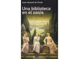 Livro Una Biblioteca En El Oasis de Juan Manuel De Prada (Espanhol)