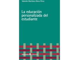Livro La Educación Personalizada Del Estudiante de Valentín Martínez-Otero Pérez (Espanhol)