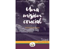 Livro Una Misión Crucial de Constantino Ávila Pardo (Espanhol)