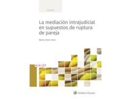 Livro La Mediación Intrajudicial En Supuestos De Ruptura De Pareja de Blanca Otero Otero (Espanhol)