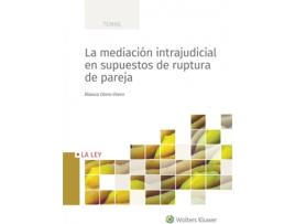 Livro La Mediación Intrajudicial En Supuestos De Ruptura De Pareja de Blanca Otero Otero (Espanhol)