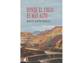 Livro Donde El Cielo Es Mas Alto de Manuel Hidalgo (Espanhol)