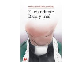 Livro El Viandante. Bien Y El Mail de Mario León Ramírez Jimenez (Espanhol)