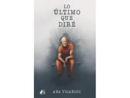 Livro Ultimo Que Dire, Lo de Ana Vicarodi (Espanhol)