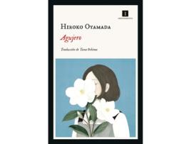 Livro Agujero de Oyamada Hiroko (Espanhol)