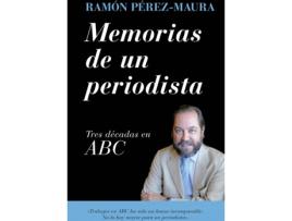 Livro Memorias De Un Periodista de Ramón Pérez-Maura (Espanhol)