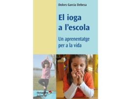 Livro El Ioga A L'Escola de Dolors Garcia Debesa (Catalão)