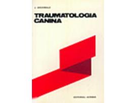 Livro Traumatología Canina de J. Archibald (Español)